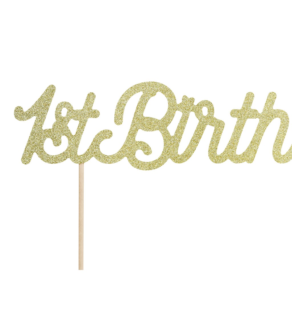 Zápich do dortu "1st Birthday" zlatý