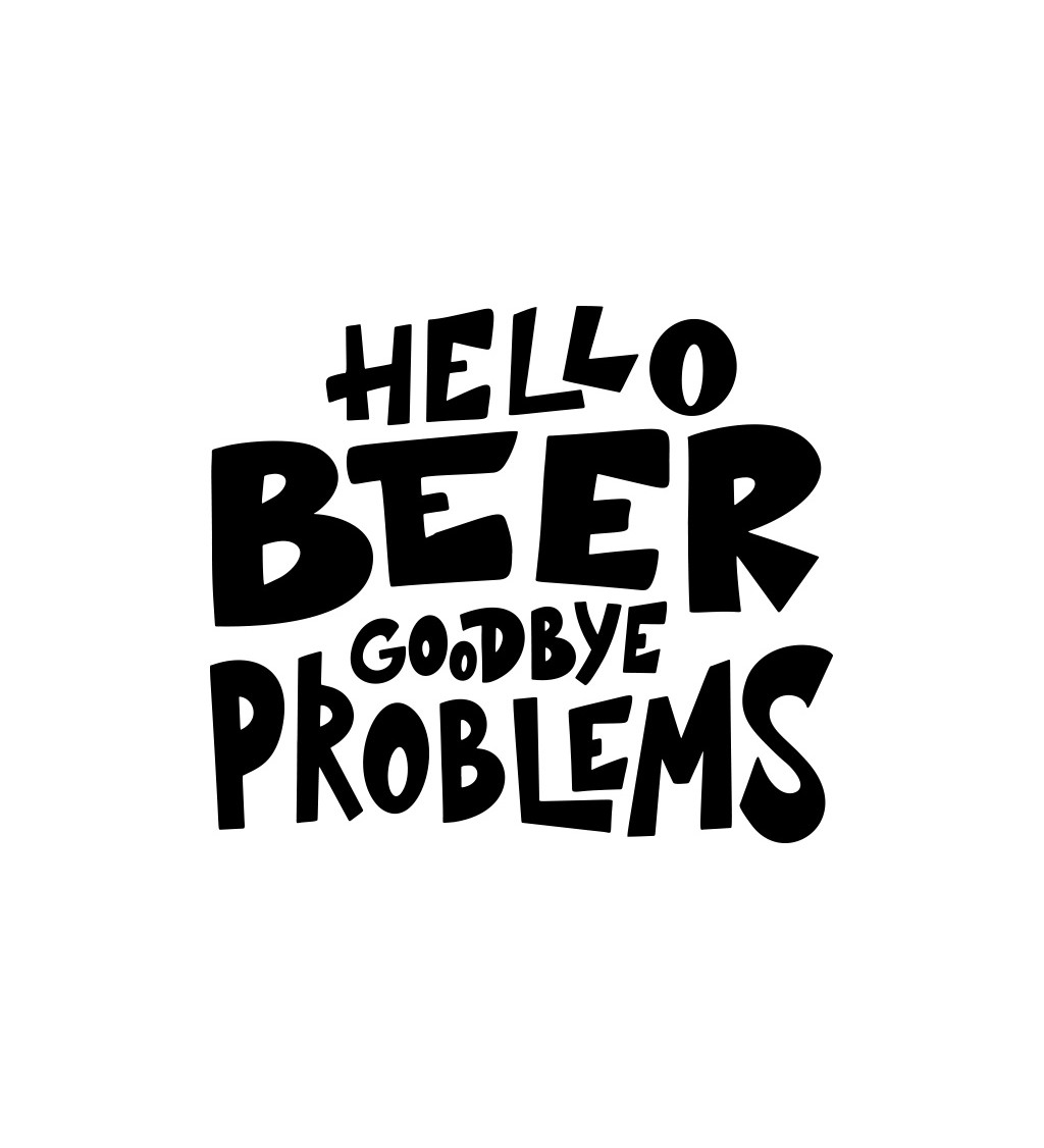 Pánské triko bílé - Hello beer goodbye problems