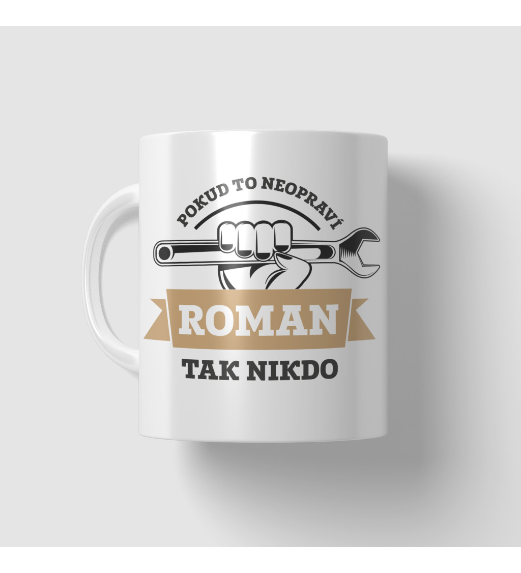 Hrnek - Když to neopraví Roman, tak nikdo