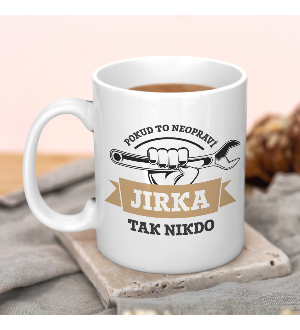 Hrnek - Když to neopraví Jirka, tak nikdo