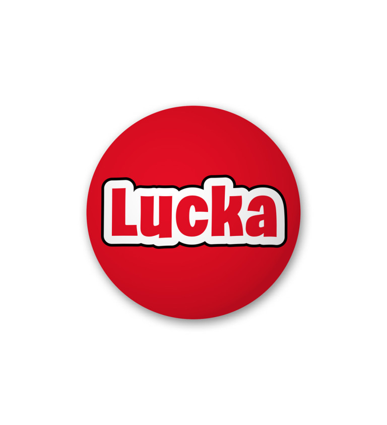 Placka s nápisem Lucka