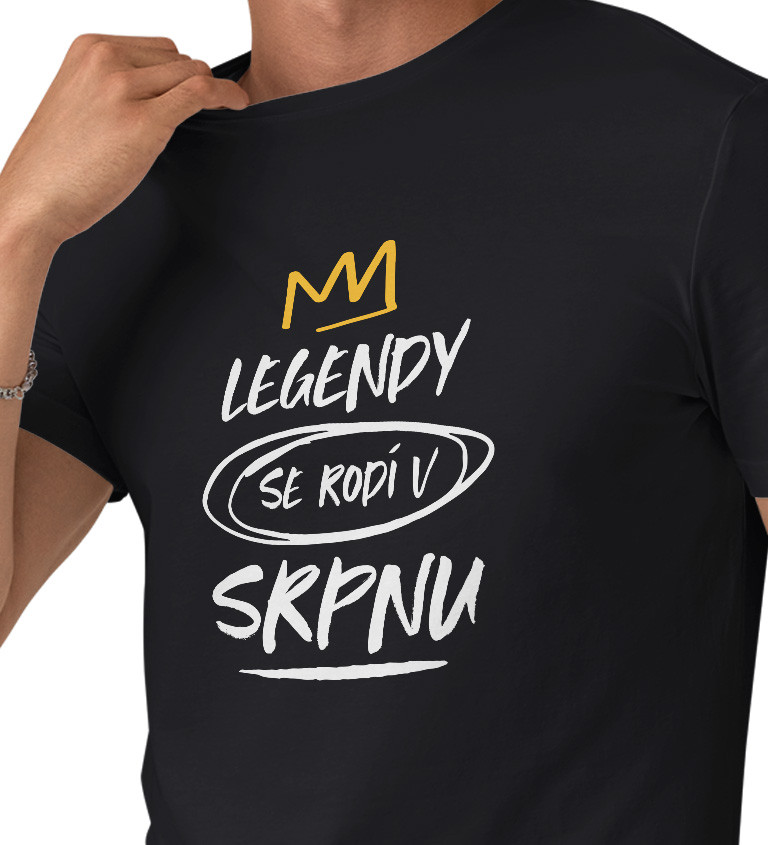 Pánské triko černé - Legendy se rodí v srpnu